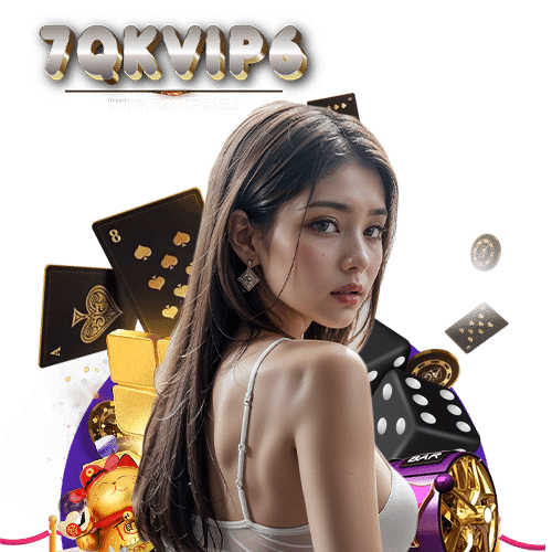 7qkvip6 ไม่ผ่านเอเย่นต์